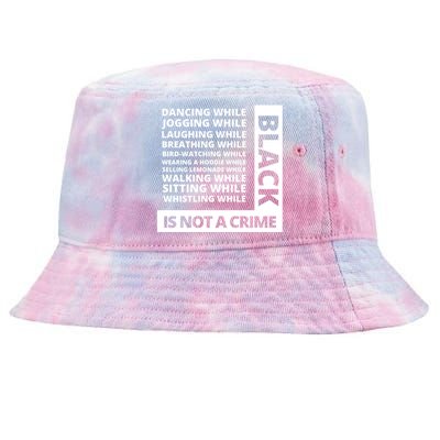 Jogging While Black Whistling While Black Is Not A Crime Gift Tie-Dyed Bucket Hat