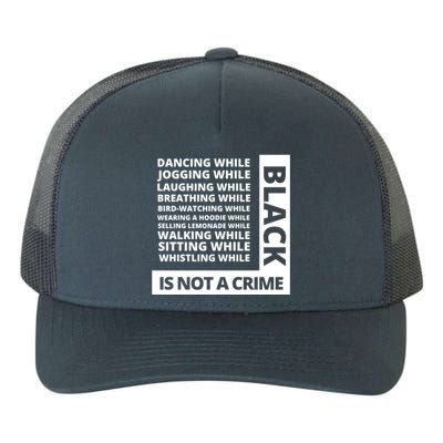 Jogging While Black Whistling While Black Is Not A Crime Gift Yupoong Adult 5-Panel Trucker Hat