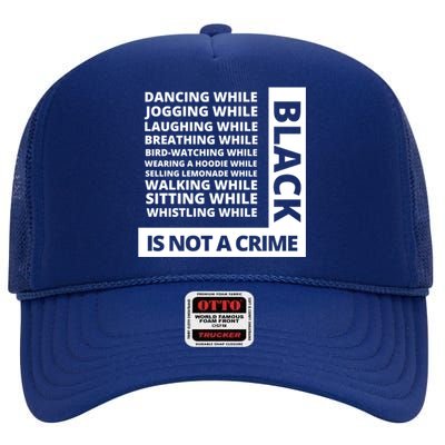 Jogging While Black Whistling While Black Is Not A Crime Gift High Crown Mesh Back Trucker Hat