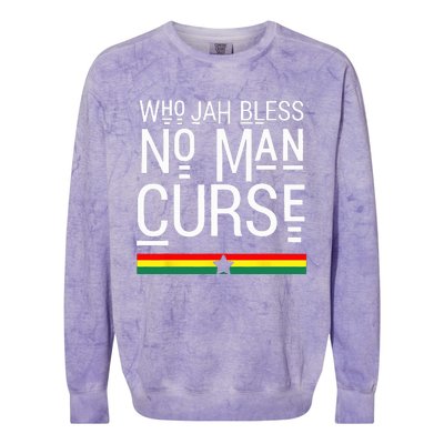 Jah Who Bless No Curse Man Rasta Flag Reggae Roots Jamaica Colorblast Crewneck Sweatshirt