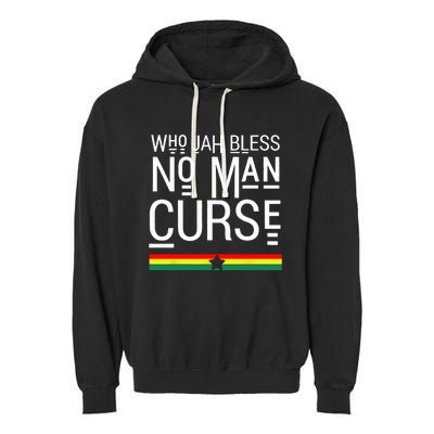 Jah Who Bless No Curse Man Rasta Flag Reggae Roots Jamaica Garment-Dyed Fleece Hoodie