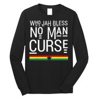 Jah Who Bless No Curse Man Rasta Flag Reggae Roots Jamaica Long Sleeve Shirt