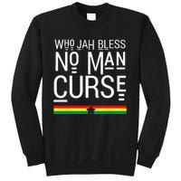 Jah Who Bless No Curse Man Rasta Flag Reggae Roots Jamaica Sweatshirt