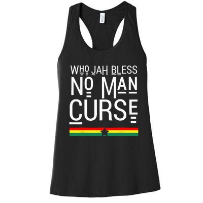 Jah Who Bless No Curse Man Rasta Flag Reggae Roots Jamaica Women's Racerback Tank