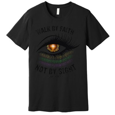 Jesus Walk By Faith Not By Sight Angel Eye Premium T-Shirt