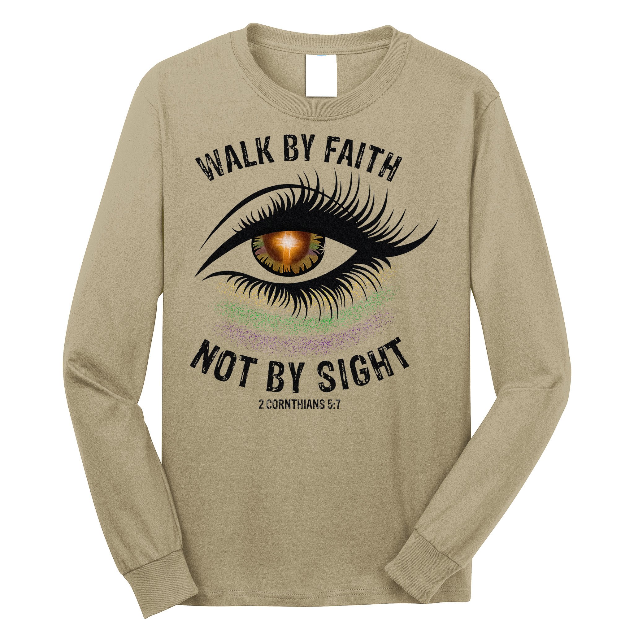 Jesus Walk By Faith Not By Sight Angel Eye Long Sleeve Shirt