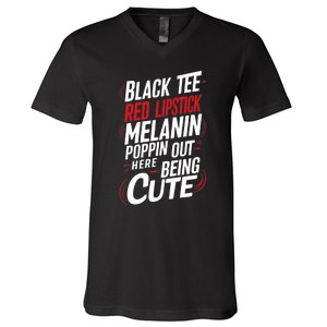 Juneteenth Woman Black Red Lipstick Melanin Poppin V-Neck T-Shirt