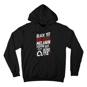 Juneteenth Woman Black Red Lipstick Melanin Poppin Hoodie