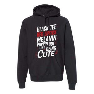 Juneteenth Woman Black Red Lipstick Melanin Poppin Premium Hoodie