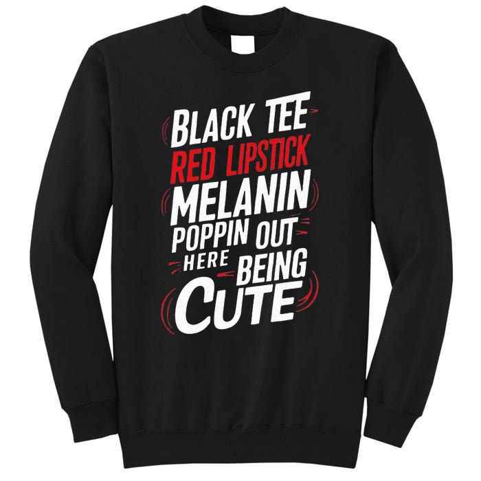 Juneteenth Woman Black Red Lipstick Melanin Poppin Tall Sweatshirt