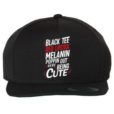 Juneteenth Woman Black Red Lipstick Melanin Poppin Wool Snapback Cap