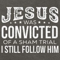 Jesus Was Convicted Of A Sham Trial I Still Follow Him Cotton Canvas Backpack