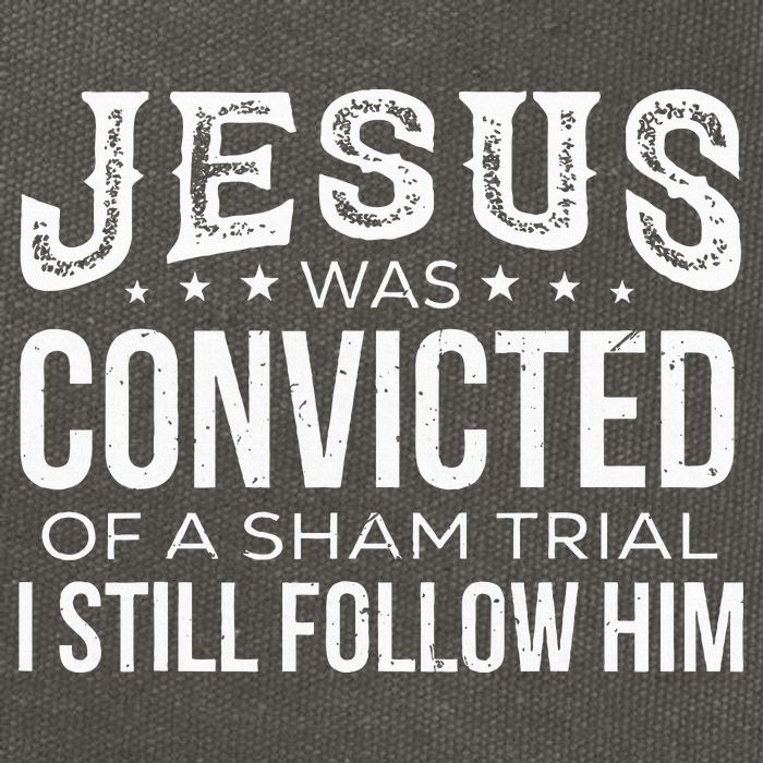 Jesus Was Convicted Of A Sham Trial I Still Follow Him Cotton Canvas Backpack