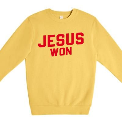 Jesus Won Christ Jesus Christian Premium Crewneck Sweatshirt