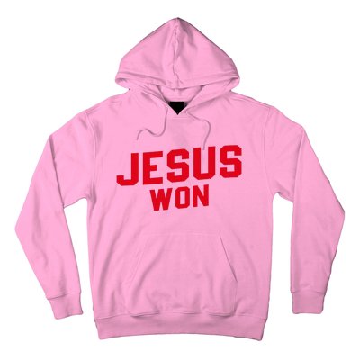 Jesus Won Christ Jesus Christian Hoodie