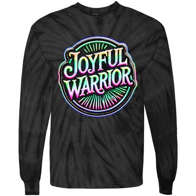 Joyful Warrior Colorful Inspirational Campaign Design Tie-Dye Long Sleeve Shirt