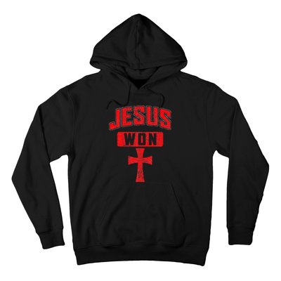 Jesus Won Cross Jesus Christian Faith Religious Hoodie