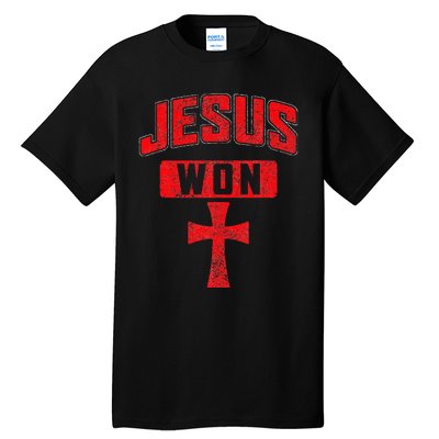 Jesus Won Cross Jesus Christian Faith Religious Tall T-Shirt