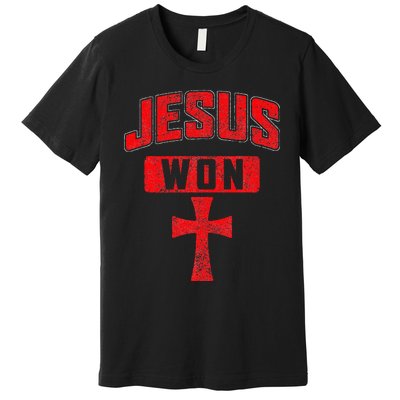 Jesus Won Cross Jesus Christian Faith Religious Premium T-Shirt