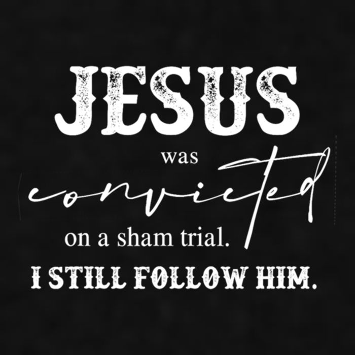 Jesus Was Convicted Of A Sham Trial I Still Follow Him Great Gift Ladies PosiCharge Tri-Blend Wicking Tank