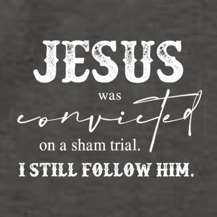 Jesus Was Convicted Of A Sham Trial I Still Follow Him Great Gift Vector Backpack