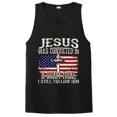 Jesus Was Convicted In A Sham Trial I Still Follow Him PosiCharge Competitor Tank
