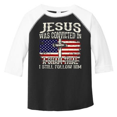 Jesus Was Convicted In A Sham Trial I Still Follow Him Toddler Fine Jersey T-Shirt