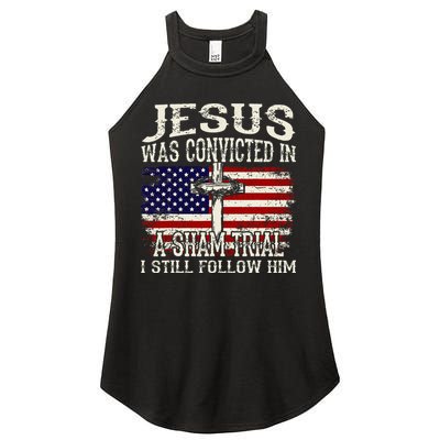 Jesus Was Convicted In A Sham Trial I Still Follow Him Women's Perfect Tri Rocker Tank