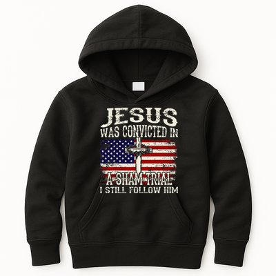Jesus Was Convicted In A Sham Trial I Still Follow Him Kids Hoodie