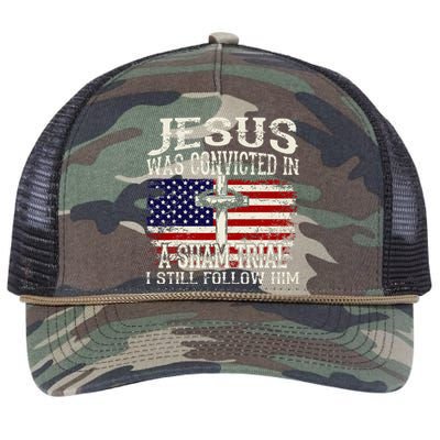 Jesus Was Convicted In A Sham Trial I Still Follow Him Retro Rope Trucker Hat Cap