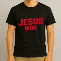 Jesus Won Christ Jesus Christian T-Shirt