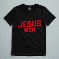 Jesus Won Christ Jesus Christian T-Shirt