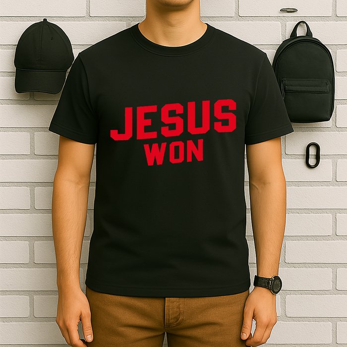 Jesus Won Christ Jesus Christian T-Shirt