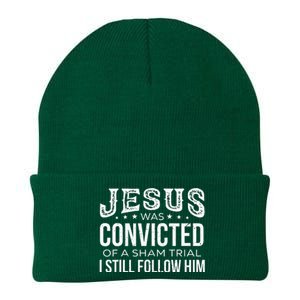 Jesus Was Convicted Of A Sham Trial I Still Follow Him Knit Cap Winter Beanie