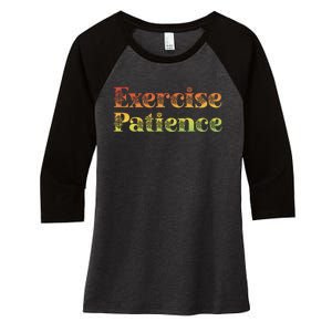 Jehovahs Witness Convention Exercise Patience Women's Tri-Blend 3/4-Sleeve Raglan Shirt