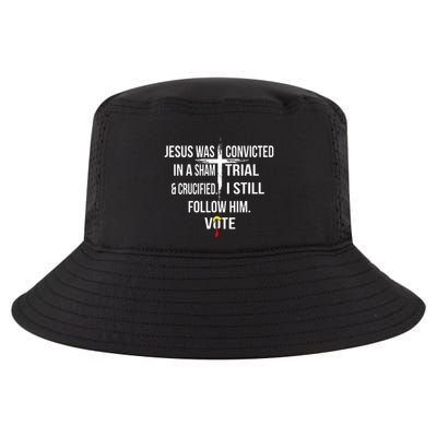 Jesus Was Convicted In A Sham Trial And Crucified Cool Comfort Performance Bucket Hat