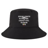 Jesus Was Convicted In A Sham Trial And Crucified Cool Comfort Performance Bucket Hat