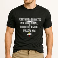 Jesus Was Convicted In A Sham Trial And Crucified Performance Shirt