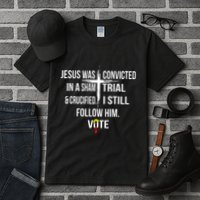 Jesus Was Convicted In A Sham Trial And Crucified Tall T-Shirt