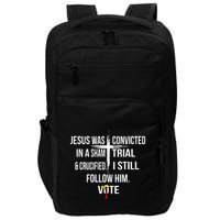 Jesus Was Convicted In A Sham Trial And Crucified Impact Tech Backpack