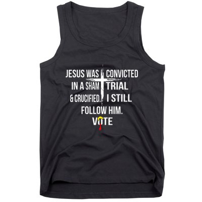 Jesus Was Convicted In A Sham Trial And Crucified Tank Top
