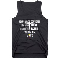 Jesus Was Convicted In A Sham Trial And Crucified Tank Top