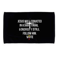 Jesus Was Convicted In A Sham Trial And Crucified Microfiber Hand Towel