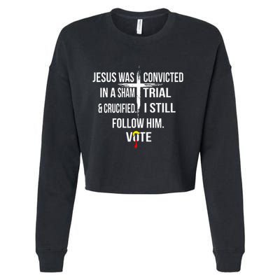 Jesus Was Convicted In A Sham Trial And Crucified Cropped Pullover Crew