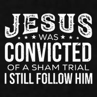 Jesus Was Convicted Of A Sham Trial I Still Follow Him Ladies PosiCharge Tri-Blend Wicking Tank