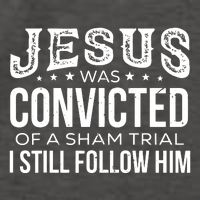 Jesus Was Convicted Of A Sham Trial I Still Follow Him Vector Backpack