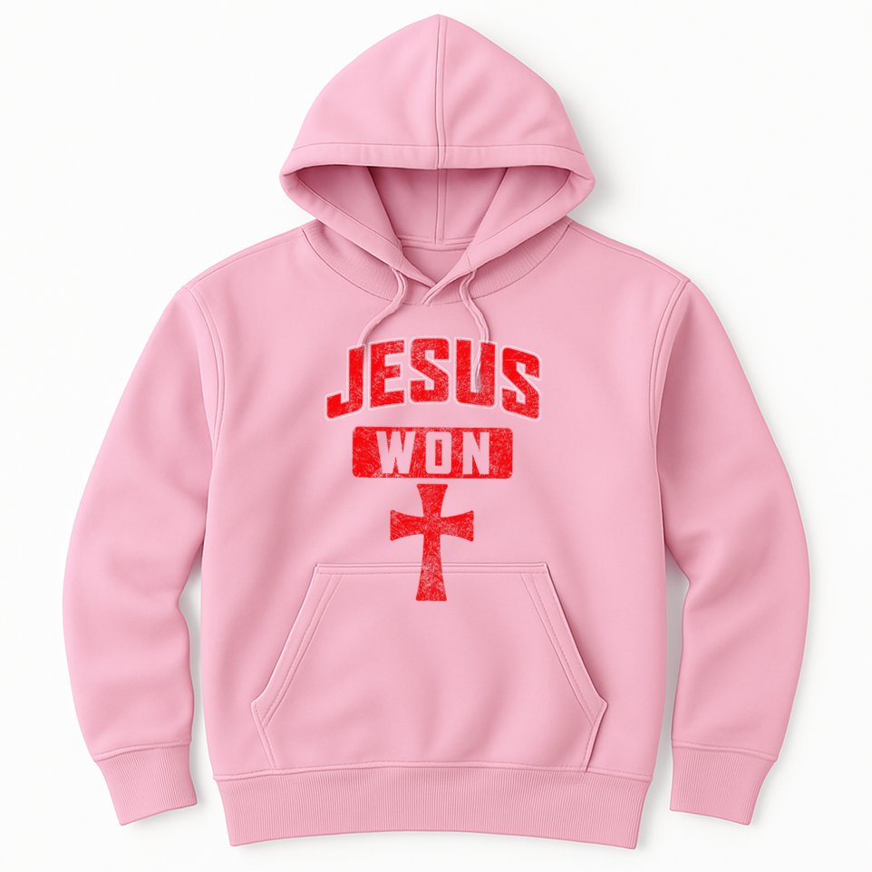 Jesus Won Cross Jesus Christian Faith Religious Hoodie
