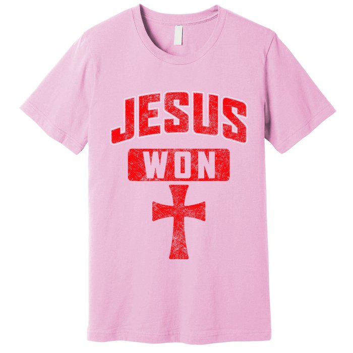 Jesus Won Cross Jesus Christian Faith Religious Premium T-Shirt