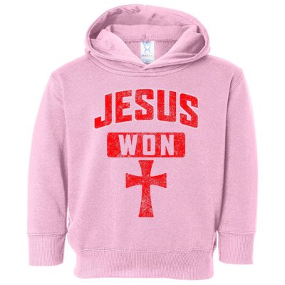 Jesus Won Cross Jesus Christian Faith Religious Toddler Hoodie