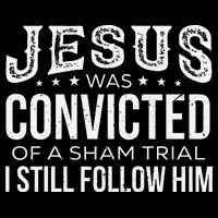 Jesus Was Convicted Of A Sham Trial I Still Follow Him Wool Snapback Cap